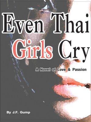 cover image of Even Thai Girls Cry
